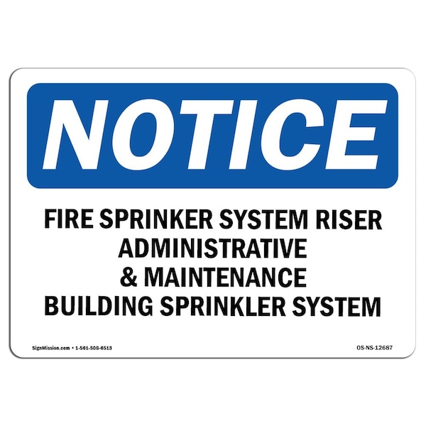 OSHA, Fire Sprinkler System Riser Administrative, 24in X 18in Rigid Plastic, 18" W, 24" L, Landscape